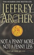 Not penny more - not, a