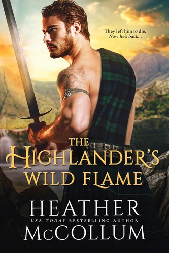 The highlander wild flame - the,