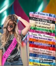 Personalised Birthday Sash / Hen Party Sashes /16th/18th/21st/30th/40th any text