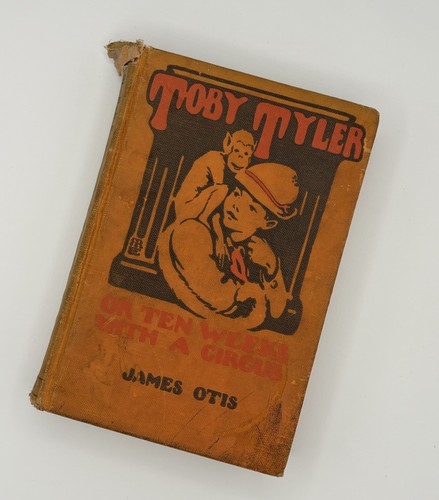 James otis toby tyler - otis, or,