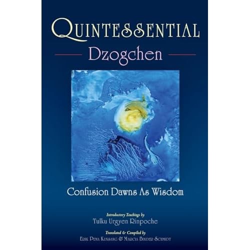 Quintessential dzogchen - quintessential,