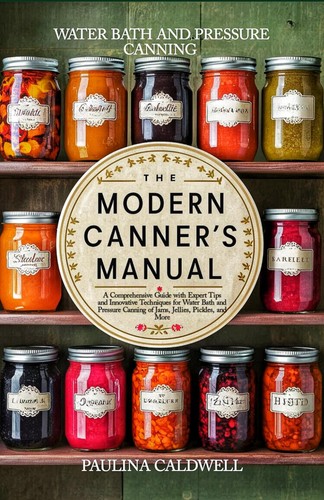 The modern canner manual a - modern,
