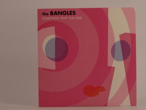 The bangles something - the,