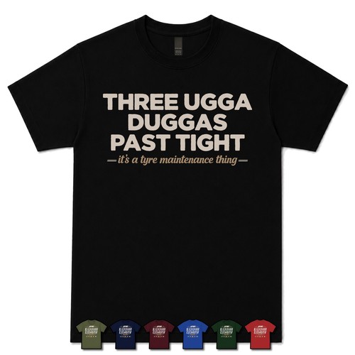 Three ugga duggas past - three, tight