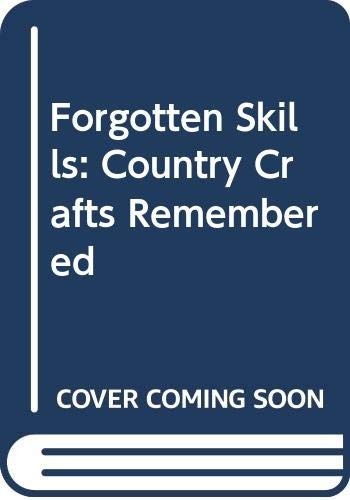 Forgotten skills country - forgotten,