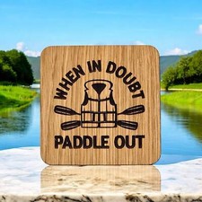 When In Doubt, Paddle Out