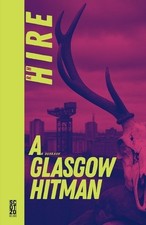 Ray Hargens Hire An Average Glasgow Hitman (Paperback)