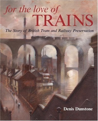 For the love trains - of, trains-denis
