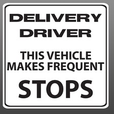 Delivery Driver Vehicle Makes Frequent Stops Vinyl Sticker Decal Car Vehicle