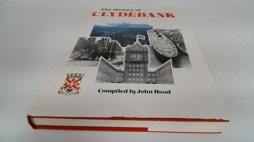 The history of - of, clydebank