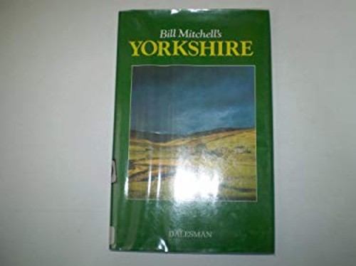 Bill mitchells yorkshire - bill,