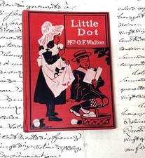 Little Dot Mrs O F Walton c 1913 Religious Tract Society Antique Edwardian Book