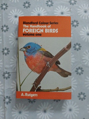 The handbook foreign birds - handbook, of