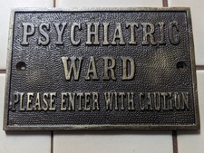 Psychiatric Ward Cast Iron