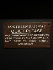 Southern Railway Sign QUIET