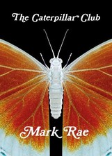 The Caterpillar Club, Rae