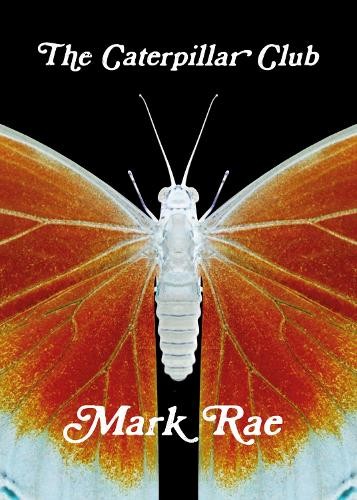 The caterpillar club - club,, rae