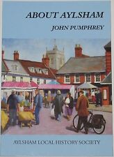 AYLSHAM LOCAL HISTORY Norfolk River Bure Trade Mills Wherries People Events War