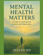 Mental Health Matters: A Guide