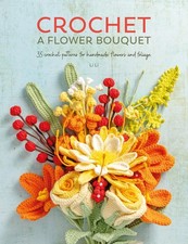 Crochet A Flower Bouquet: 35