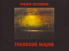 Vision Splendid: Theodore