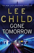 Gone tomorrow jack - gone, tomorrow: