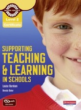 Level 2 Supporting Teaching & Learning in Schools Handbook Louise B, (Brand New)