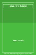 Licence to Dream By Anna