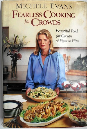 Fearless cooking for - for, crowds