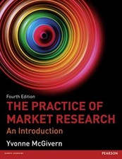 The Practice of Market Research: An Introduction-Yvonne McGivern