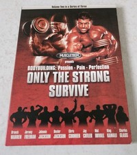 ONLY The Strong Survive -