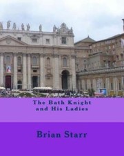 The Bath Knight And His Ladies