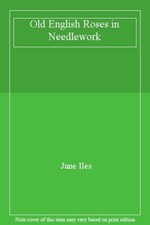 Old English Roses in