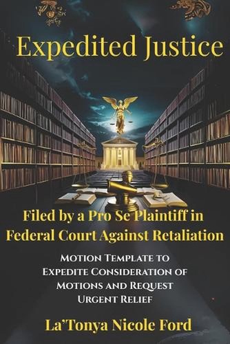 Expedited justice motion - justice:,