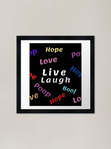 Live laugh love - laugh,