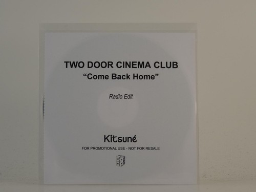 Two door cinema club come - club, back