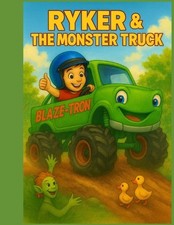 Ryker & the Monster Truck by