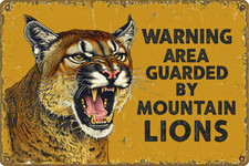 Warning Area Guarded By Mountain Lions Metal Sign, Mountain Lion  Plaque