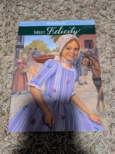 American Girl Doll Meet Felicity by Valerie Tripp (1991, Trade Paperback)