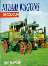 Steam Wagons in Colour-E. H