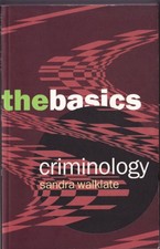Criminology: The Basics by Walklate, Sandra Paperback Book The Cheap Fast Free
