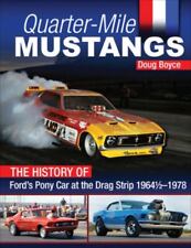 Quarter-Mile Mustangs: The