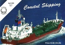 COASTAL SHIPPING magazine; April 2009 (Post free UK)
