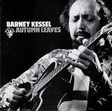 Barney Kessel - Autumn Leaves - Barney Kessel CD 3NVG The Cheap Fast Free Post