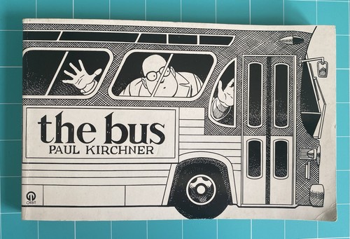 The bus paul kirchner book - the,