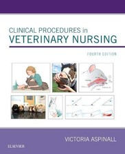 Clinical Procedures in Veterinary Nursing - Aspinall BVSc  MRCVS, Victoria
