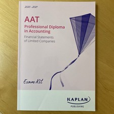 AAT LEVEL 4 - FINANCIAL STATEMENTS FOR LIMITED COMPANIES - KAPLAN EXAM KIT