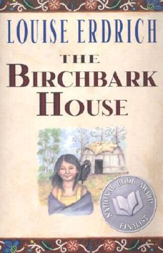 The birchbark house - the,