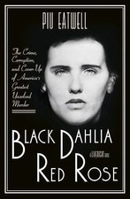 Black Dahlia, Red Rose: The