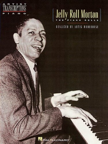 Jelly roll morton the - roll, morton: